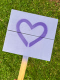 Yard sign - Light Purple and you pick your heart color